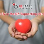 Charity in the UK Supporting Ukraine The Role of Restart Foundation